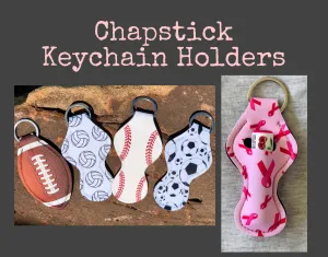 Chapstick Keychain Holders